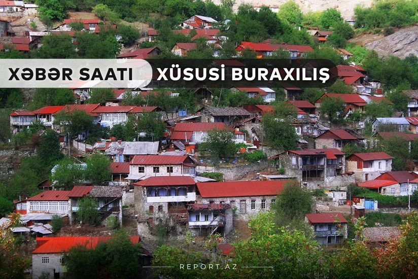 “Xəbər Saatı”: Bir çox ərazilər Azərbaycanın nəzarətinə keçib