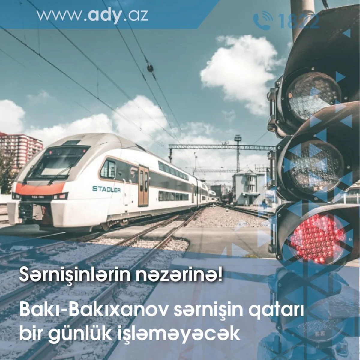 Bakı-Bakıxanov marşrutu üzrə işləyən elektrik qatarlarının hərəkəti bir günlük dayandırılacaq