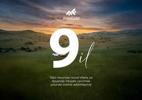 AzerGoldun fəaliyyətinin 9-cu ili tamam oldu
