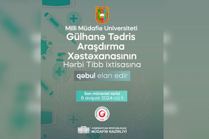 Milli Müdafiə Universiteti Türkiyədə hərbi tibb təhsili üçün abituriyent qəbulu elan edib