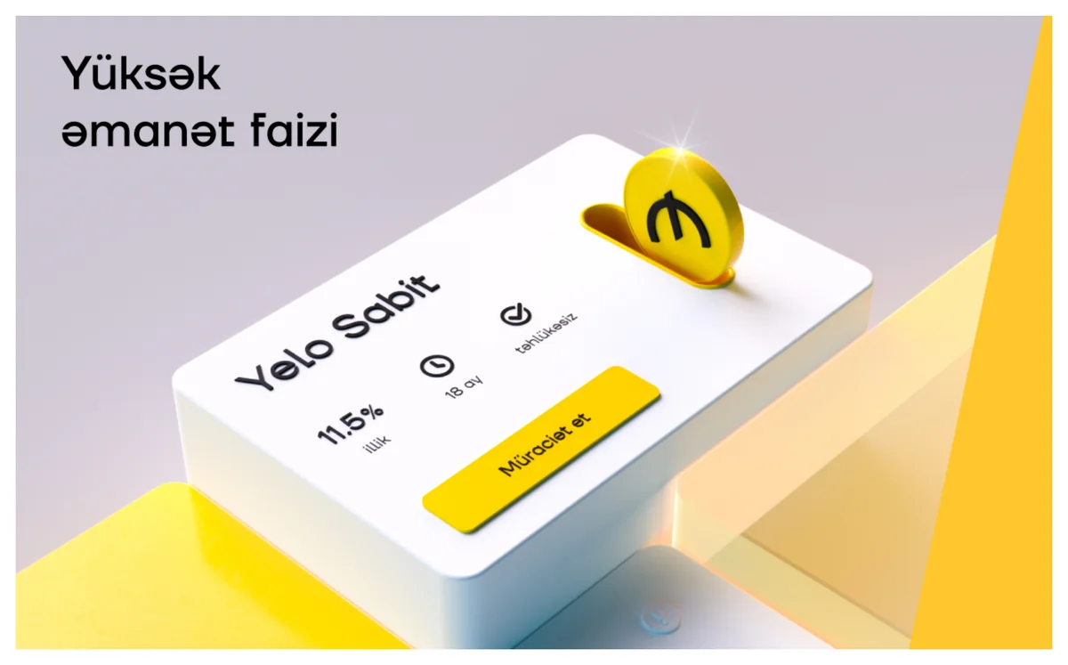 Yelo Bankda əmanət hesabı aç, 11,5% qazan!