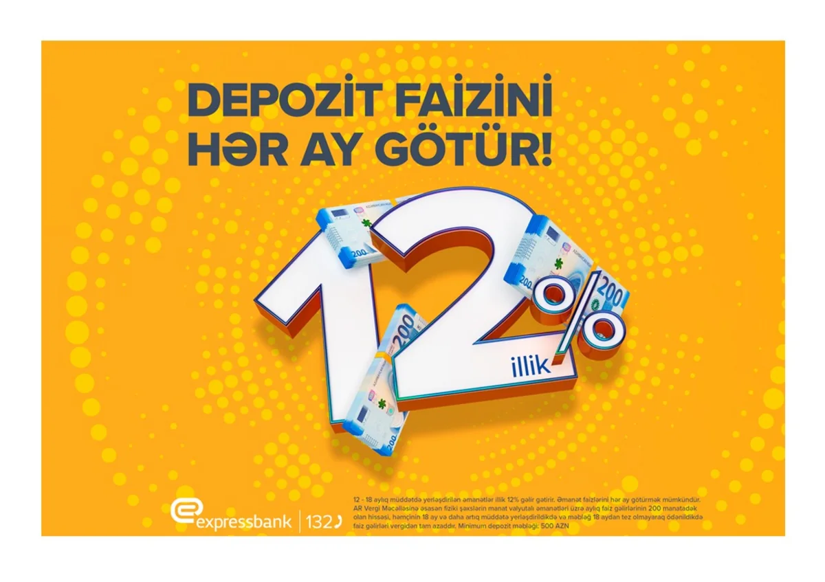 Vergidən azad depozit – illik 12 % gəlir!