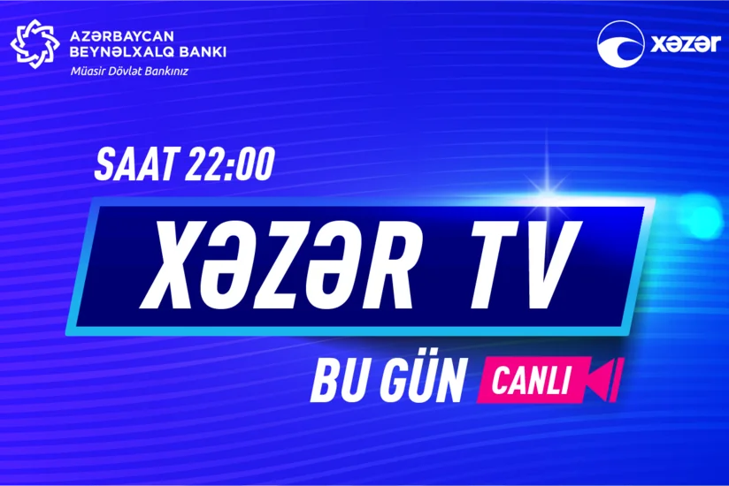Azərbaycan Beynəlxalq Bankının 100 müştərisi bu gün Xəzər TV-nin canlı efirində “Yüzdən biri ol”acaq