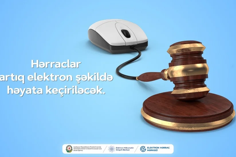 Azərbaycanda hərraclar elektron şəkildə həyata keçiriləcək