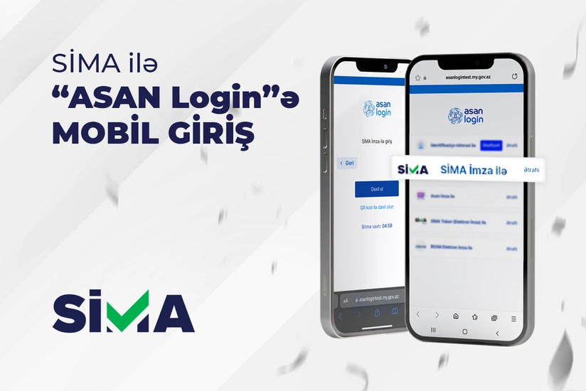 SİMA ilə mobil cihazlarda “ASAN Login”ə giriş mümkün olub