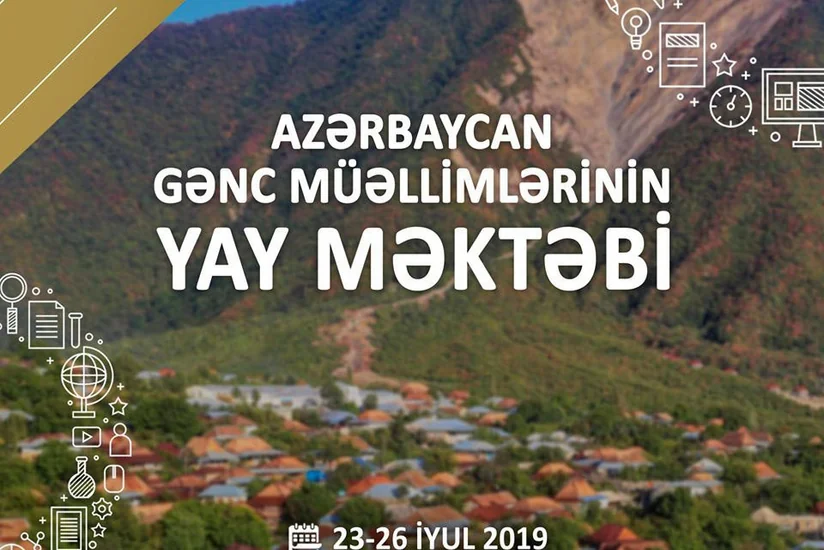Gənc müəllimlərin yay məktəbinə start verilib