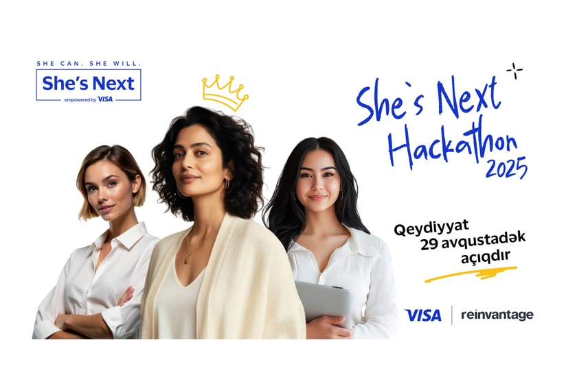 Azərbaycanda qadın sahibkarlar üçün ilk beynəlxalq “She’s Next” Hakatonuna qeydiyyat artıq açıqdır