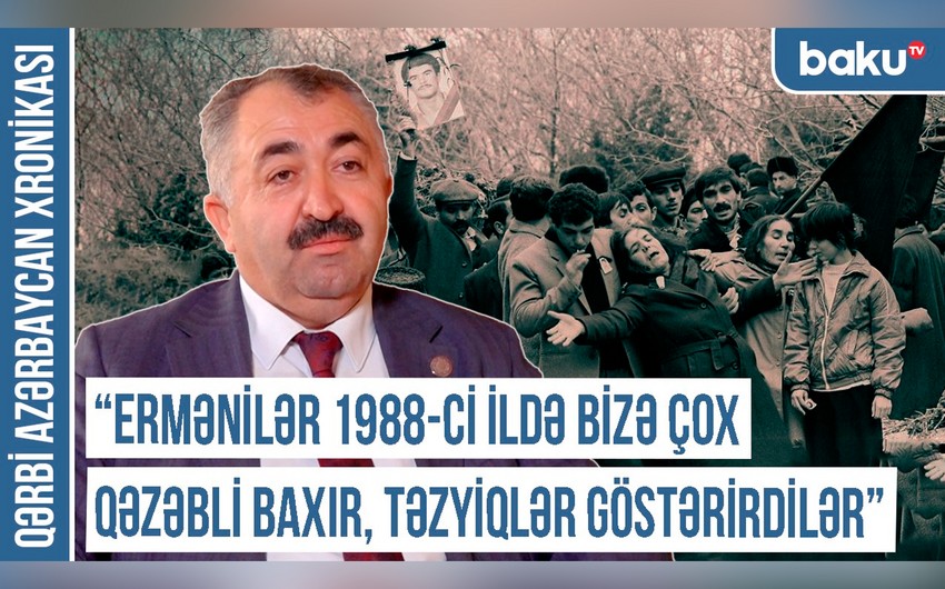 “Deyirdilər ki, ermənilər Göyçə gölü tərəfdən gəlib sizi qıracaq” - Qərbi Azərbaycan Xronikası