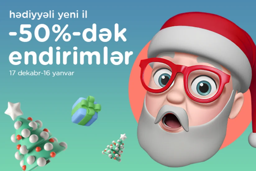 “Kontakt”da “Hədiyyəli Yeni İl” festivalı – 50%-DƏK ENDİRİMLƏR