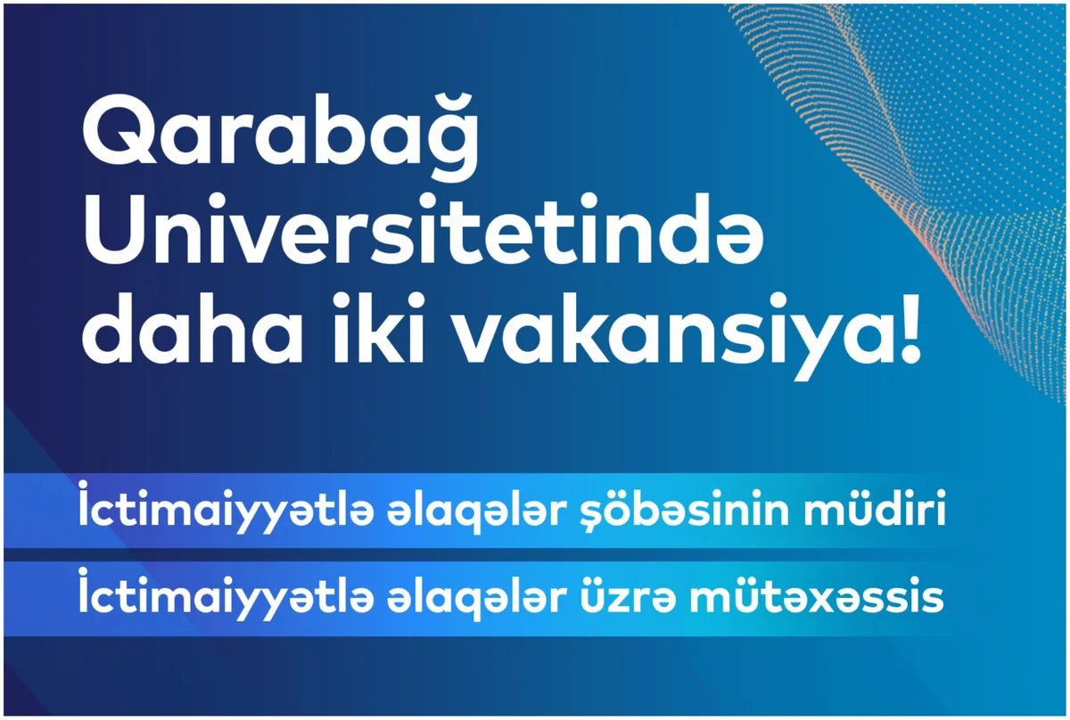 Qarabağ Universitetinə mətbuat katibi axtarılır