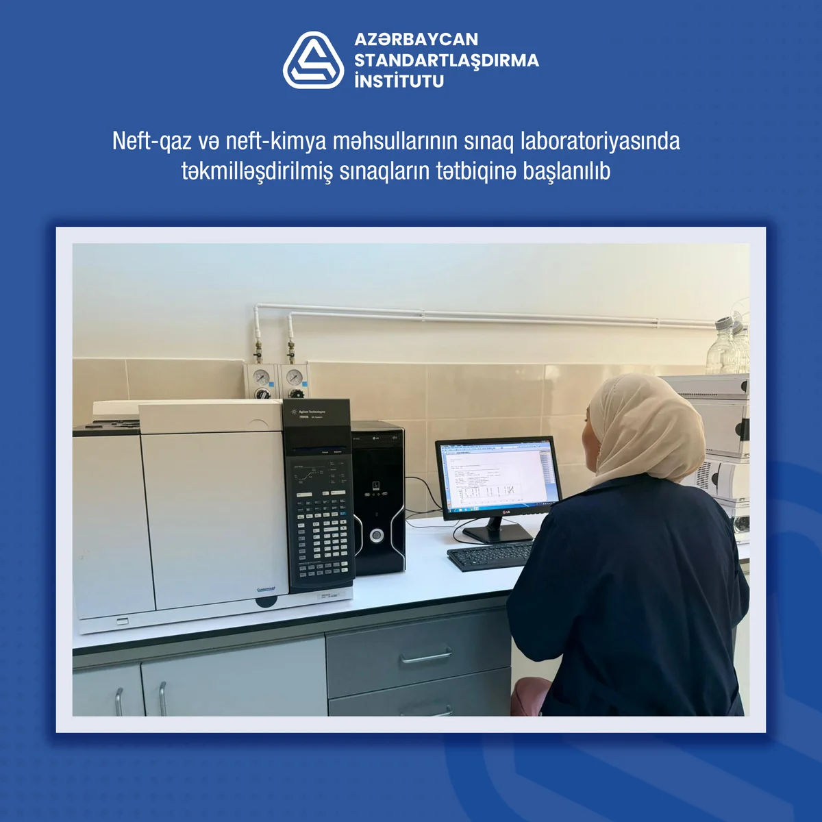 AZSTANDART-ın laboratoriyasında təkmilləşdirilmiş sınaqların tətbiqinə başlanılıb