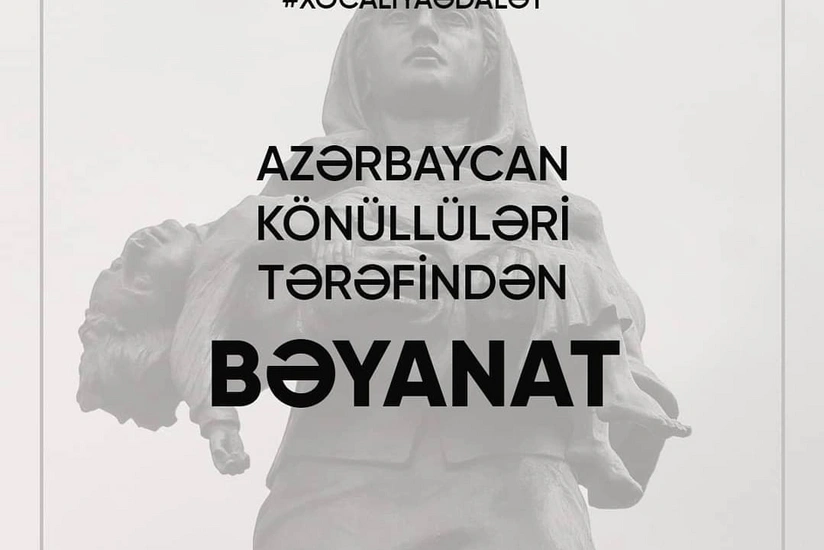 Azərbaycan könüllüləri Xocalı soyqırımının ildönümü ilə bağlı bəyanat verib