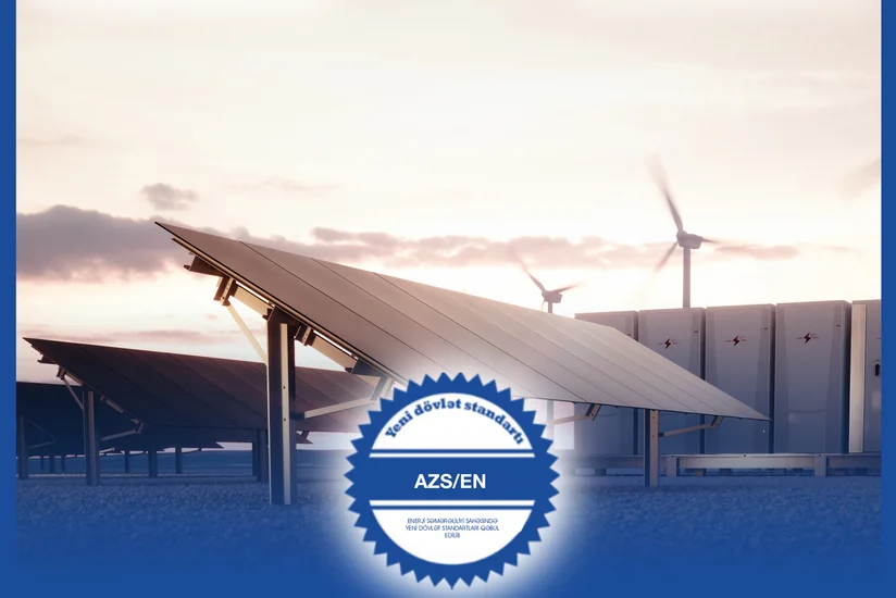 Azərbaycan enerji səmərəliliyi sahəsində yeni dövlət standartları qəbul edib