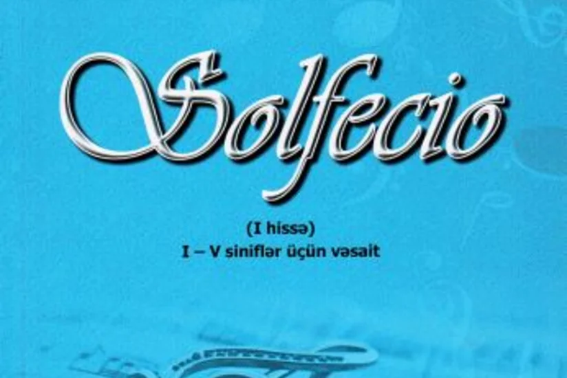 “Solfecio” dərsliyi nəşr olunub