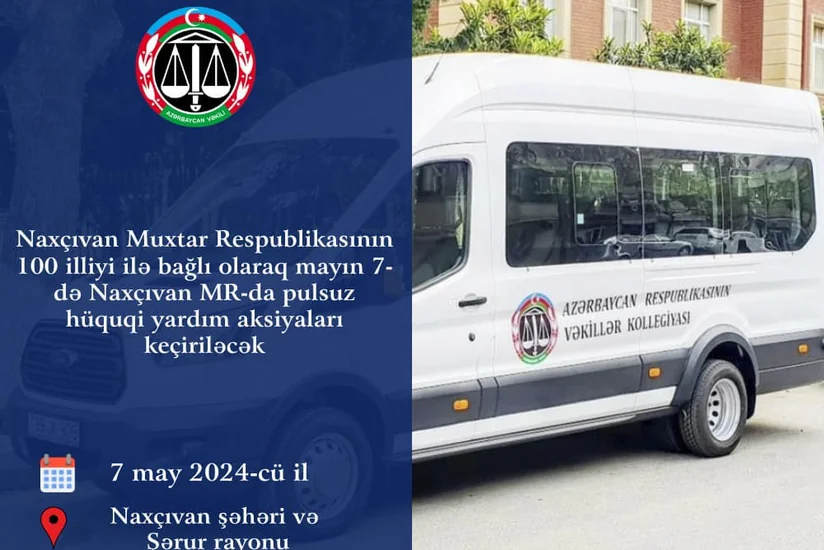 Naxçıvanda vətəndaşlara pulsuz hüquqi yardım göstəriləcək