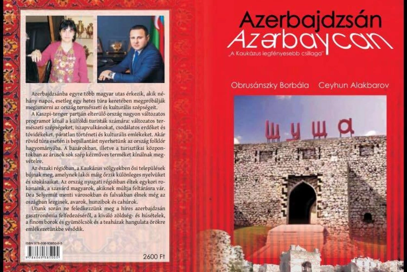 Macar dilində Qafqazın parlayan ulduzu-Azərbaycan adlı kitab nəşr olunub