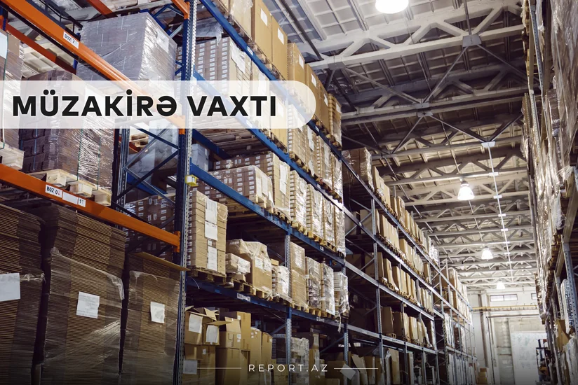 “Müzakirə vaxtı”: Xaricdən mal gətirməkdə nə dəyişəcək?