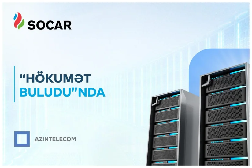 SOCAR İT sistemlərini “Hökumət buludu”na köçürüb