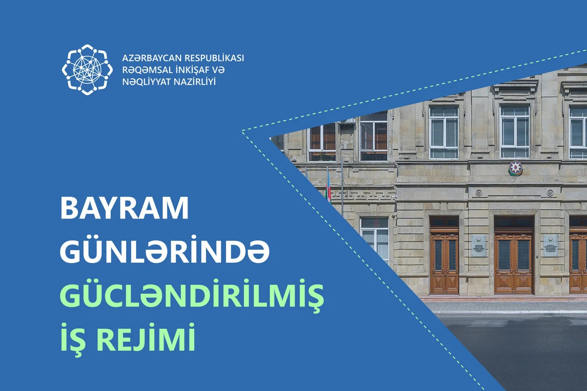 Rəqəmsal İnkişaf və Nəqliyyat Nazirliyi gücləndirilmiş iş rejiminə keçəcək
