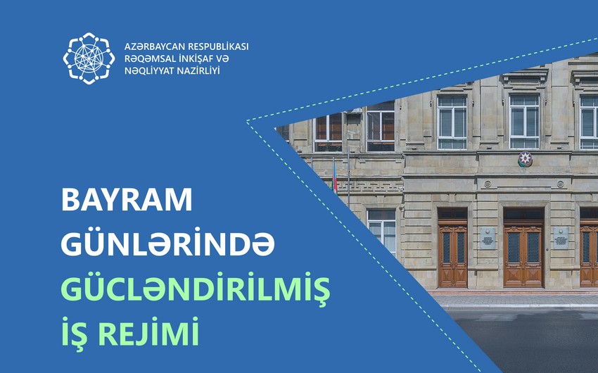 Rəqəmsal İnkişaf və Nəqliyyat Nazirliyi gücləndirilmiş iş rejiminə keçəcək 