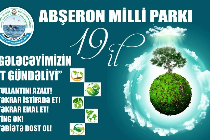 Abşeron Milli Parkının yaranmasından 19 il ötür