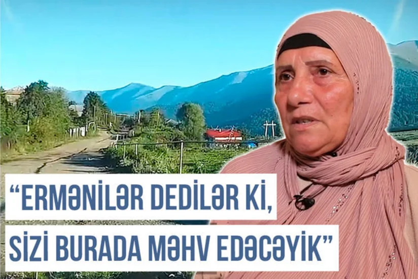 Qərbi Azərbaycan Xronikası: “Ermənilərdən qorumaq üçün qızımla oğlumu kartofun arasında gizlətdim”