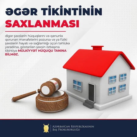 Baş Prokurorluq özbaşına tikinti işləri aparan şəxslərə xəbərdarlıq edib