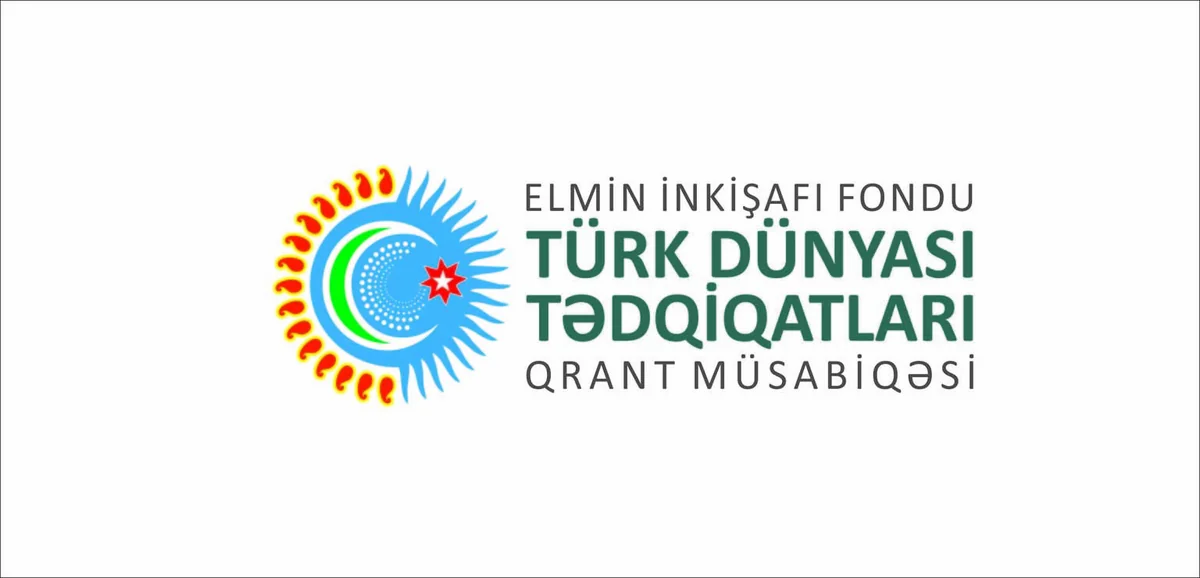 Elmin İnkişafı Fondu “Türk Dünyası Araşdırmaları” beynəlxalq qrant müsabiqəsi elan edib