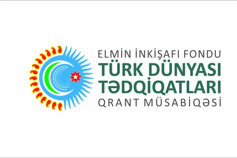 Elmin İnkişafı Fondu “Türk Dünyası Araşdırmaları” beynəlxalq qrant müsabiqəsi elan edib