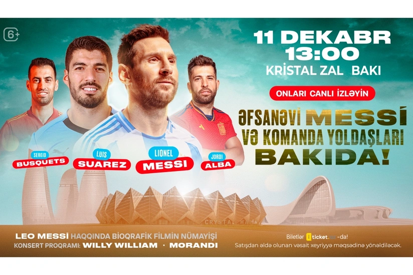 Lionel Messi komanda yoldaşları ilə birlikdə Bakıya gəlir