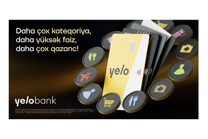 “Yelo” kartların cashback şərtləri yeniləndi - daha çox limit, daha yüksək cashback!