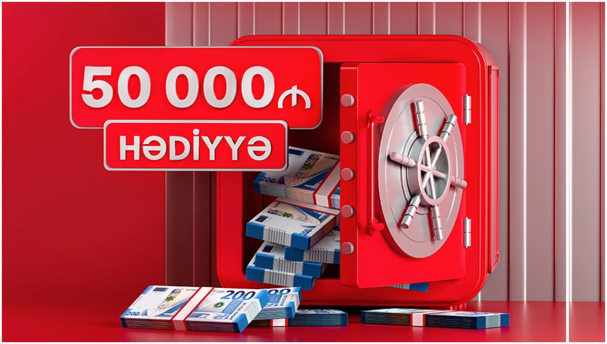 Kapital Bankda depozit yerləşdirmək indi 50 000 manat qazanmaq fürsəti yaradır