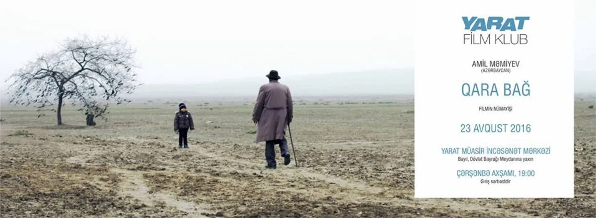 Yarat Müasir İncəsənət Mərkəzində “Qara bağ” filmi nümayiş etdiriləcək