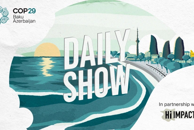 COP29 “Daily Show” televiziya proqramına start verir