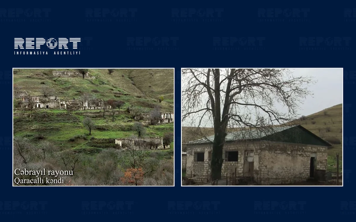 Cəbrayılın Qaracallı kəndinin görüntüləri
