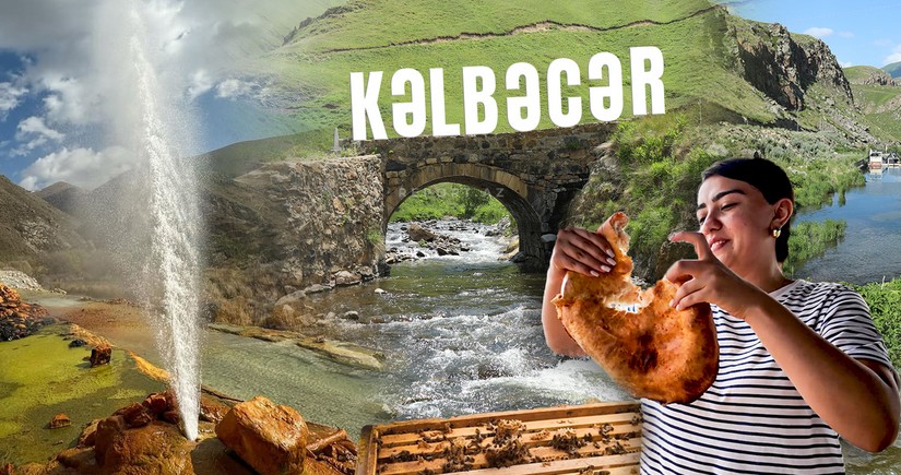 Danışan tarix, məğrur dağlar, yaşıllıqlar arasında dirçələn Vətən: Kəlbəcərdən VİDEOREPORTAJ