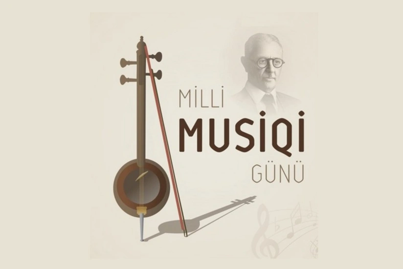 Bu gün Azərbaycanda Milli Musiqi Günüdür