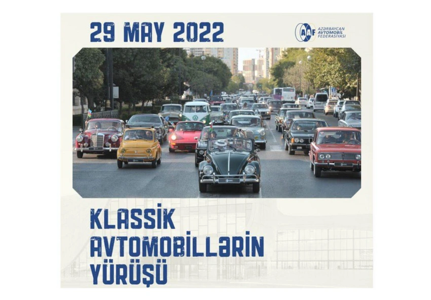 Avtomobil Federasiyası klassik avtomobil sahiblərini yürüşə dəvət edib