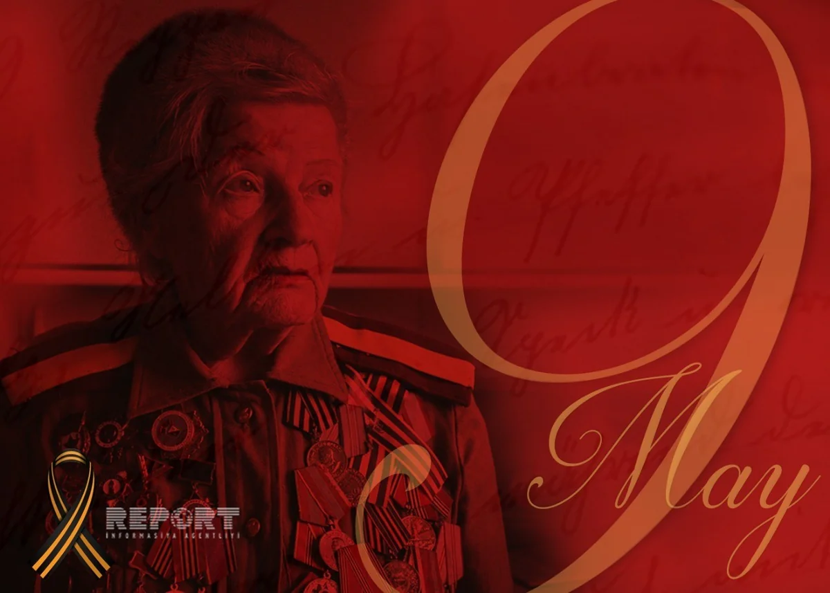 Bu gün 9 May - Qələbə günüdür