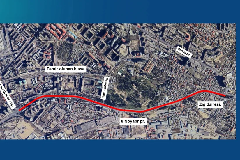 Bakının 8 Noyabr prospektinin bir hissəsində hərəkət tam məhdudlaşdırılacaq