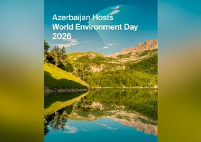 Azərbaycanın ev sahibliyi edəcəyi Ümumdünya Ətraf Mühit Gününün gündəliyi açıqlanıb