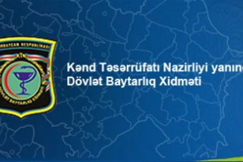 Dövlət Baytarlıq və Fitosanitar Nəzarəti Xidmətləri bayram günlərində işləyəcək