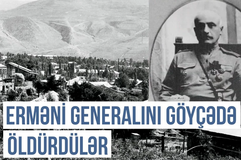 Qərbi Azərbaycan Xronikası: Erməni generalının özbaşınalığına verilən cəza