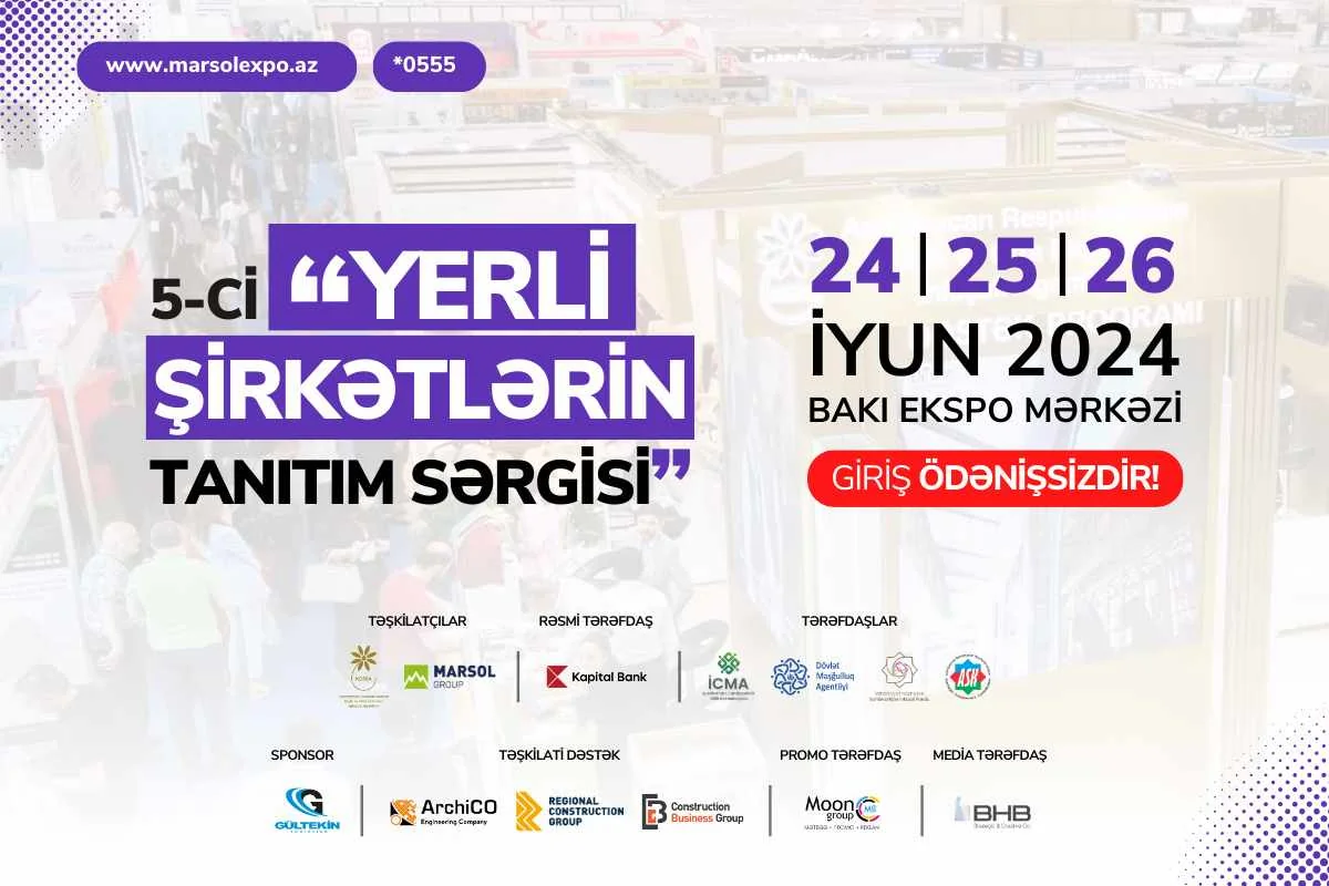 Bakıda “5-ci yerli şirkətlərin tanıtım sərgisi” keçiriləcək