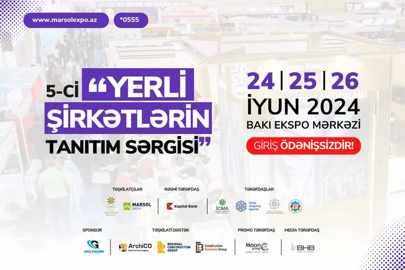 Bakıda “5-ci yerli şirkətlərin tanıtım sərgisi” keçiriləcək