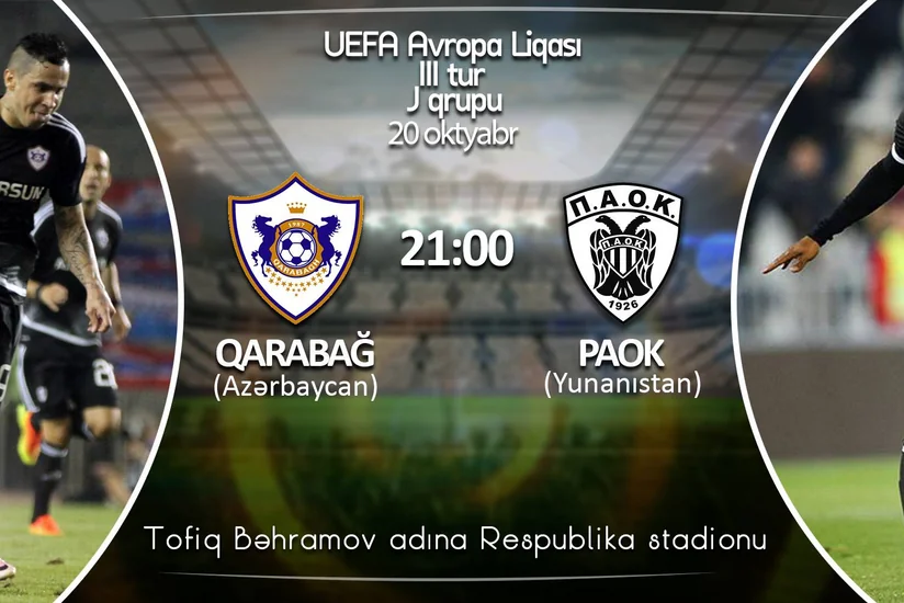 Qarabağ - PAOK oyununa 5 000 bilet satılıb
