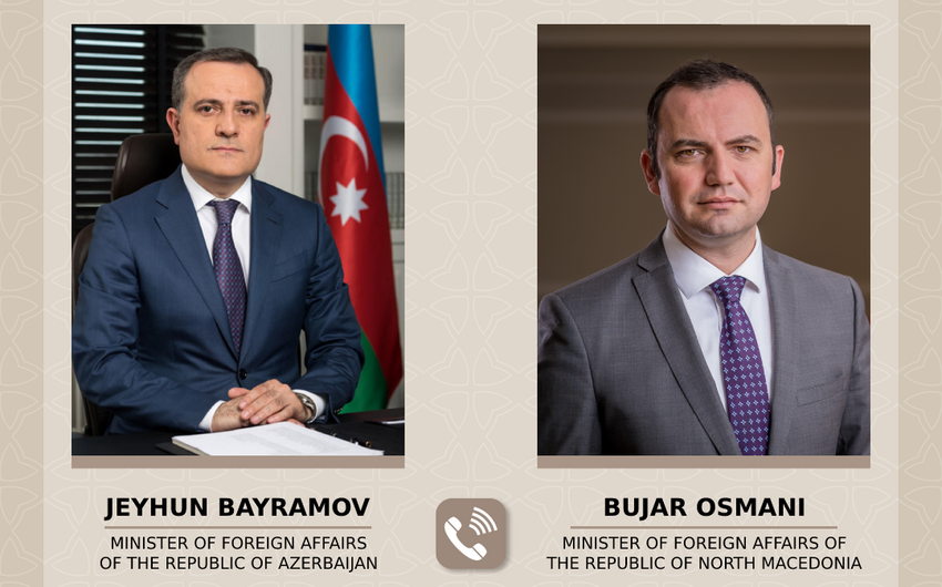 Ceyhun Bayramov və Şimali Makedoniyanın xarici işlər naziri arasında telefon danışığı olub