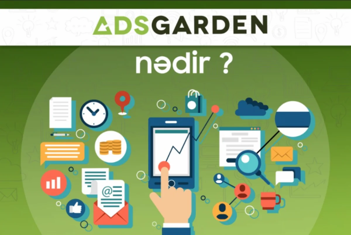 Azərbaycanda AdsGarden.com rəqəmsal reklam platforması istifadəyə verilib