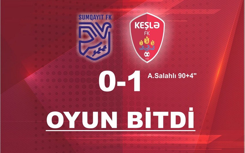 Keşlə son dəqiqə qolu ilə Sumqayıta qalib gəldi