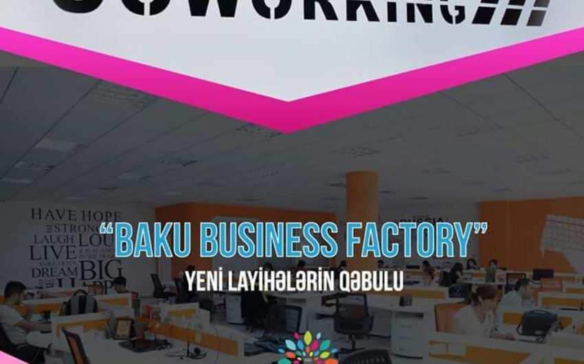 “Baku Business Factory” kovörker mərkəzi üçün layihələrin qəbulunu davam etdirir
